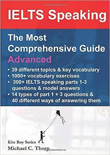 ielts speaking the most comprehensive guide advanced 1st edition mr michael charles thorp 0995136742,