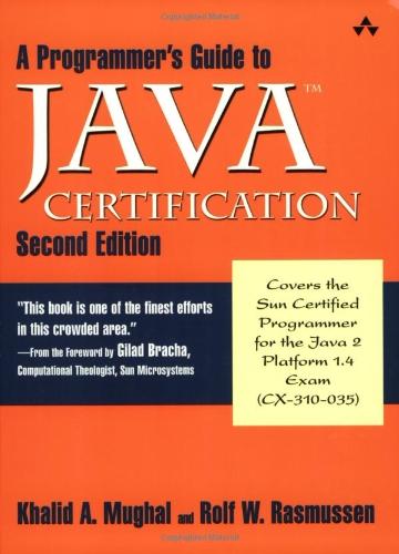 a programmers guide to java certification 1st edition khalid azim mughal, rolf w. rasmussen 0201728281,