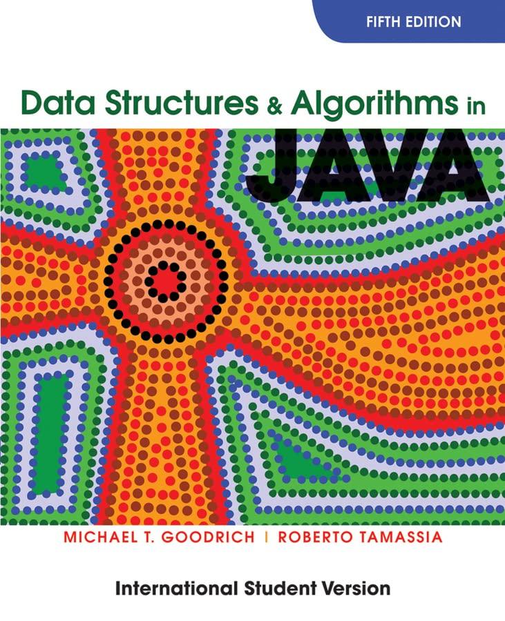 data structures and algorithms in java 5th edition goodrich michael t 0470398809, 978-0470398807