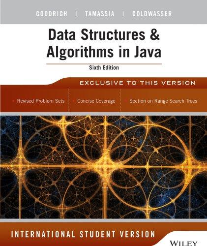 data structures and algorithms in java 6th edition michael t. goodrich, roberto tamassia, michael h.