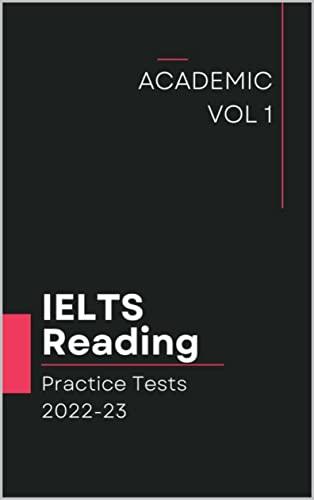 ielts reading practice tests volume 1 - 2022-2023 2023 edition sukhveer verma b0bkxpdkkn, 979-8361125388