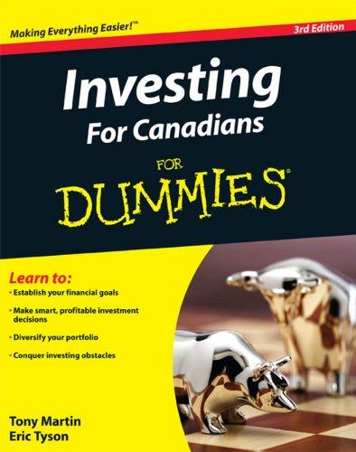investing for canadians for dummies 3rd edition tony martin, eric tyson 0470160292, 978-0470160299