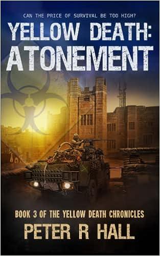 yellow death atonement  can the price of freedom be too high  peter r hall ? b0b1489r78, 979-8824249880