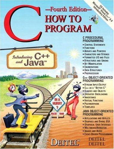 c how to program introducing c++ and java 4th edition harvey m. deitel, paul j. deitel 0131426443,
