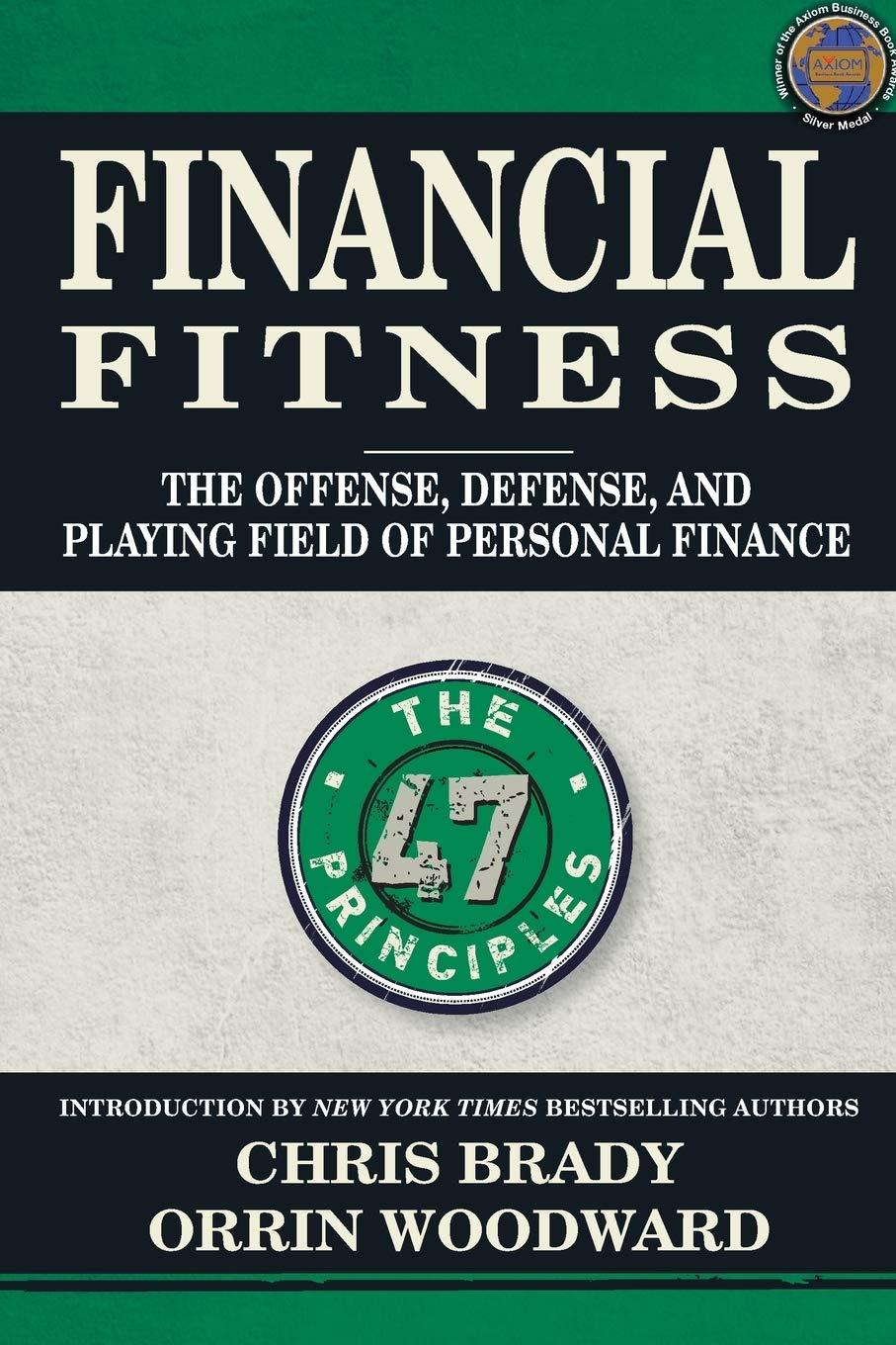 financial fitness the offense defense and playing field of personal finance 1st edition chris brady, orrin