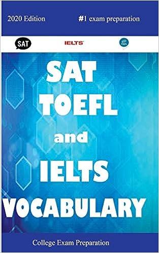 sat toefl and ielts vocabulary 2020 2020 edition college exam preparation 165059321x, 978-1650593210