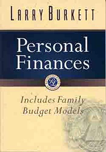 personal finances 1st edition larry burkett 0802437389, 978-0802437389