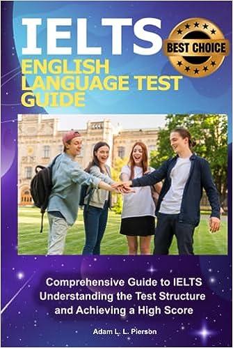 ielts english language test guide comprehensive guide to ielts understanding the test structure and achieving