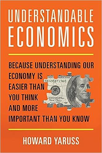 understandable economics because understanding our economy is easier than you think and more important than