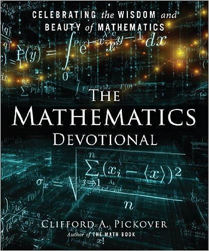 the mathematics devotional 1st edition clifford a. pickover 1454913223, 978-1454913221