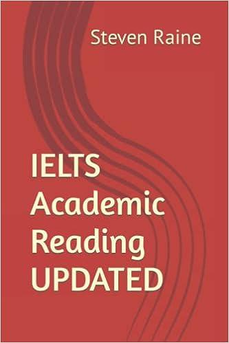 ielts academic reading updated 1st edition steven raine b0b2tt5y9g, 979-8834359777