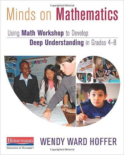 minds on mathematics using math workshop to develop deep understanding in grades 4-8 1st edition wendy ward
