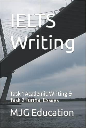 ielts writing task 1 academic writing and task 2 formal essays 1st edition mjg education b09wpz9jg3,