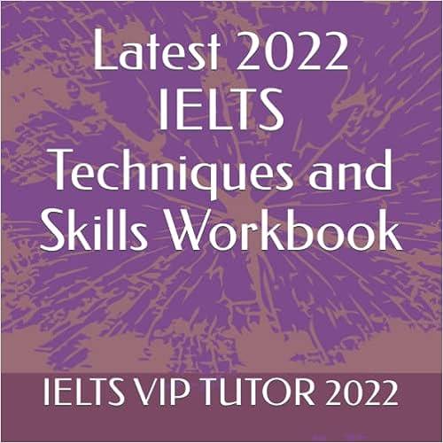 latest 2022 ielts techniques and skills workbook 2022 edition ielts vip tutor 2022 b09s66mxyt, 979-8414636311