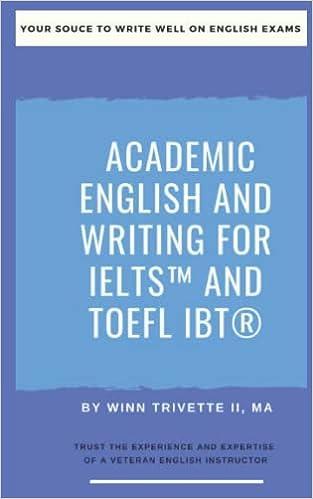 academic english and writing for ielts and toefl ibt 1st edition winn trivette ii b09nkwmzk1, 979-8784907622