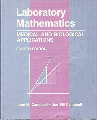laboratory mathematics medical and biological applications 4th edition june mundy campbell, joe bill;