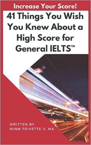41 things you wish you knew about a high score for general ielts 1st edition winn trivette ii b09mysnq8n,