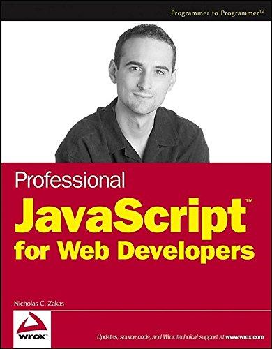 professional javascript for web developers 1st edition nicholas c. zakas 0764579088, 978-0764579080