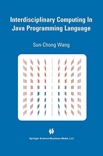 Interdisciplinary Computing In Java Programming
