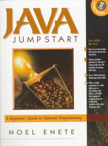 java jump start a beginners guide to internet programming 1st edition noel enete 0135658543, 978-0135658543