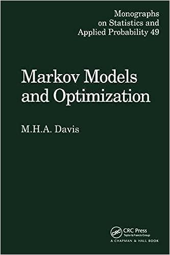 markov models & optimization  monographs on statistics and applied probability 49 1st edition m.h.a. davis