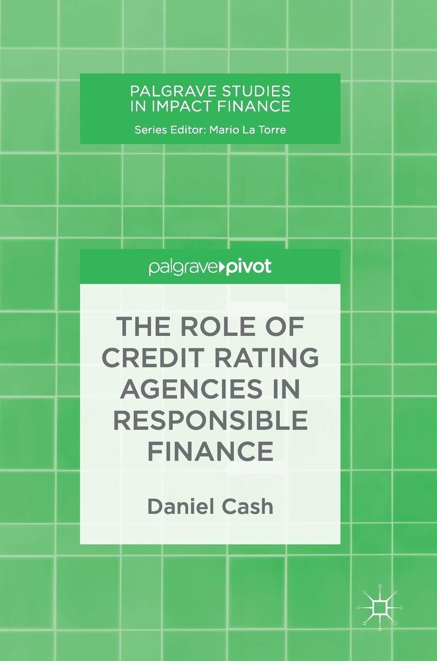 The Role Of Credit Rating Agencies In Responsible Finance