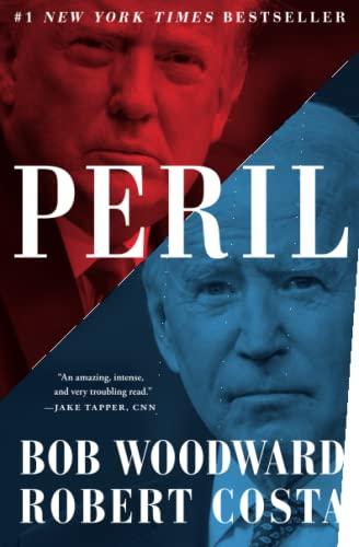peril 1st edition bob woodward, robert costa 1982182911, 978-1982182915