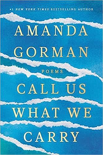 call us what we carry poems 1st edition amanda gorman 0593465067, 978-0593465066
