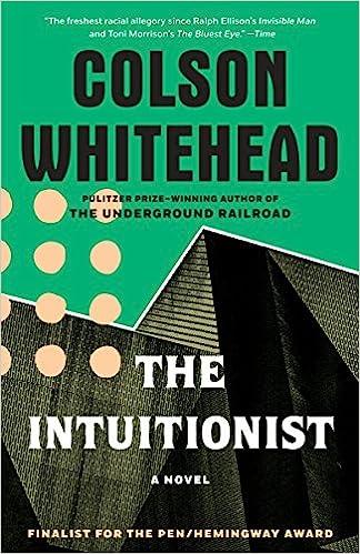 the intuitionist a novel  colson whitehead 0385493002, 978-0385493000