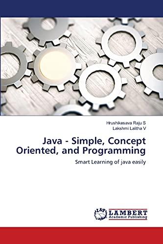 java simple concept oriented and programming smart learning of java easily 1st edition hrushikesava raju s,