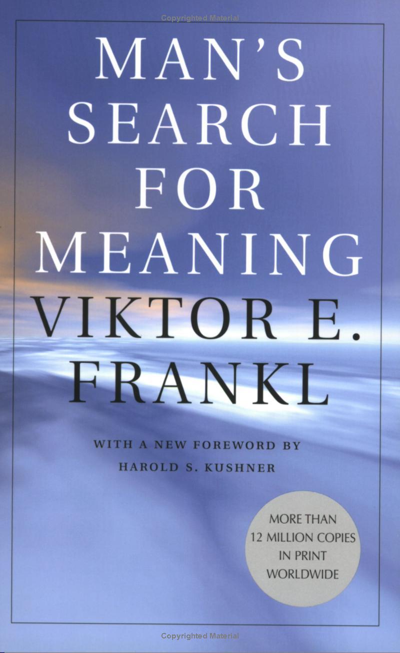 mans search for meaning  viktor e. frankl, william j. winslade, harold s. kushner 978-0807014271