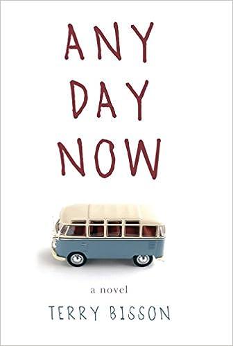 any day now a novel  terry bisson 1468303341, 978-1468303346