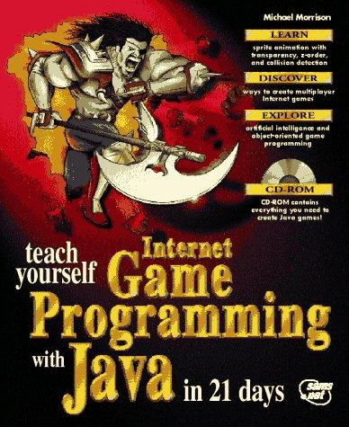 teach yourself internet game programming with java in 21 days 1st edition michael morrison 1575211483,