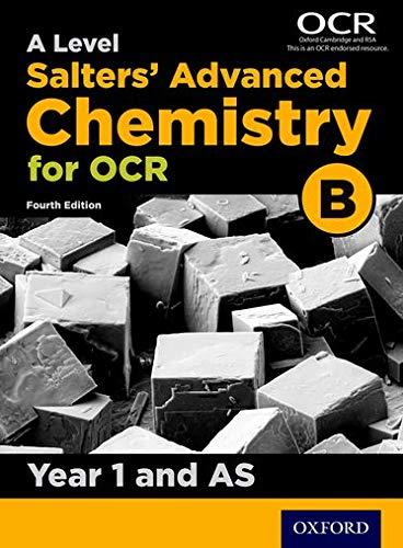 a level salters advanced chemistry for ocr b year 1 and as 4th edition university of york 0198332890,