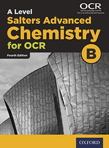 a level salters advanced chemistry for ocr b 4th edition university of york 0198332904, 978-0198332909