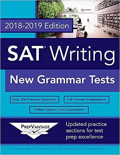 sat writing new grammar tests 2018-2019 2019 edition prepvantage 1717239412, 978-1717239419