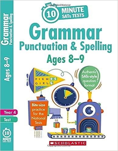 10 minute sats tests grammar punctuation and spelling age 8-9 1st edition shelley welsh 1407175173,