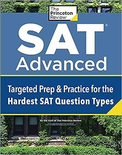 sat advanced targeted prep and practice for the hardest sat question types 1st edition the princeton review