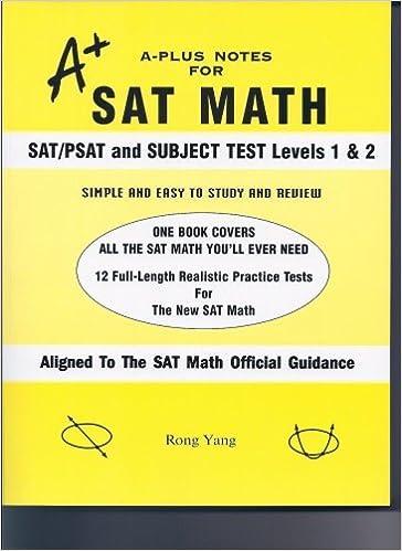 a plus notes for sat math 1st edition rong yang 0965435261, 978-0965435260