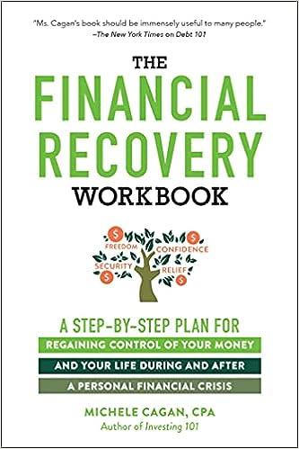 the financial recovery workbook a step by step plan for regaining control of your money and your life during