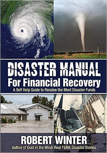 Disaster Manual Financial Recovery A Self Help Guide To Receive The Most Disaster Funds