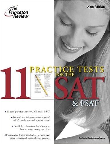 11 practice tests for the sat and psat 2008 2008 edition princeton review 0375766146, 978-0375766145