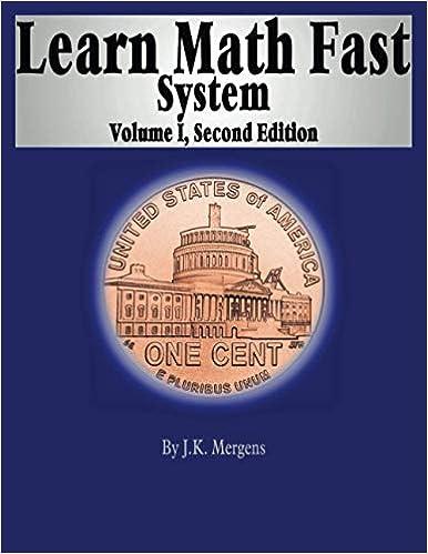 learn math fast system volume 1 2nd edition j k mergens 0984381430, 978-0984381432