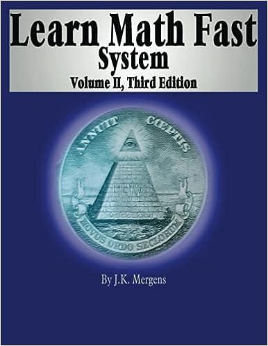 learn math fast system volume 2 3rd edition j k mergens 0984381449, 978-0984381449