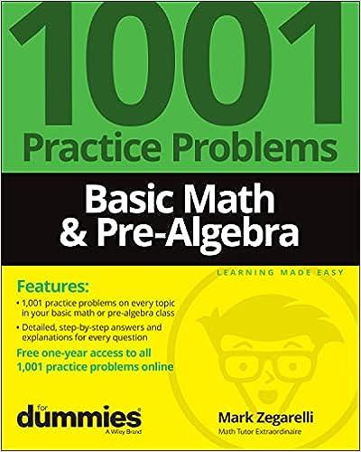 1001 practice problems basic math and pre algebra 1st edition mark zegarelli 1119883504, 978-1119883500