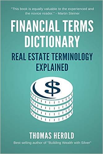 financial terms dictionary real estate terminology explained 1st edition thomas herold, wesley crowder