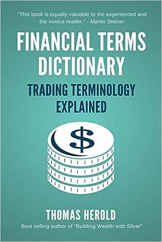 financial terms dictionary trading terminology explained 1st edition thomas herold, wesley crowder