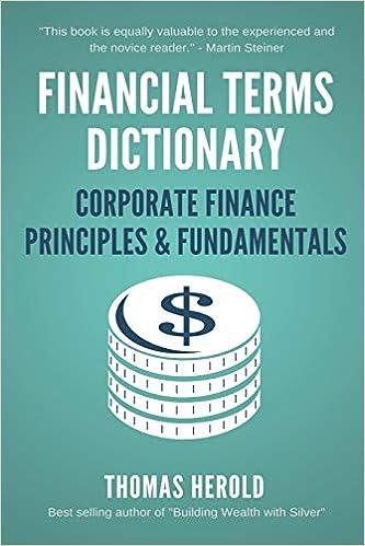 financial terms dictionary corporate finance principles and fundamentals 1st edition thomas herold, wesley