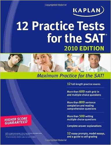 12 practice tests for the sat 2010 2010 edition kaplan 1607140888, 978-1607140887