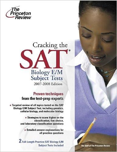 cracking the sat biology e/m subject test 2007-2008 2008 edition princeton review 0375765883, 978-0375765889